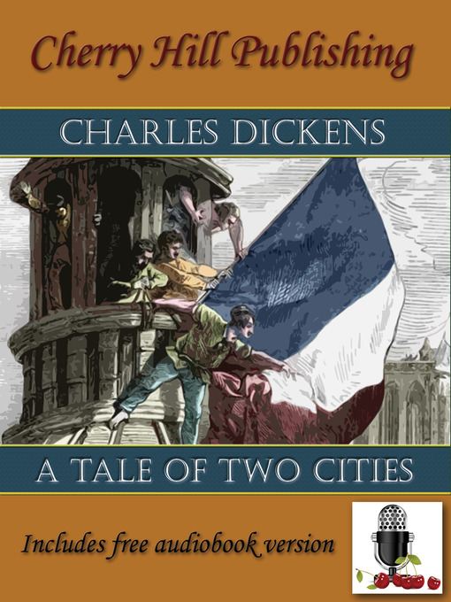 Title details for A Tale of Two Cities by Charles Dickens - Available